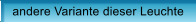 andere Variante dieser Leuchte