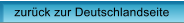 zur�ck zur Deutschlandseite