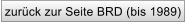 zur�ck zur Seite BRD (bis 1989)