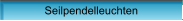 Seilpendelleuchten