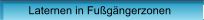 Laternen in Fu�g�ngerzonen