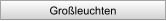 Gro�leuchten