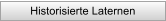 Historisierte Laternen