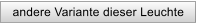 andere Variante dieser Leuchte