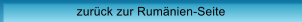 zurck zur Rumnien-Seite