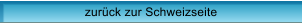 zurck zur Schweizseite