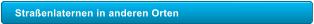 Straenlaternen in anderen Orten