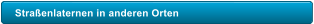 Straenlaternen in anderen Orten