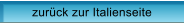 zur�ck zur Italienseite